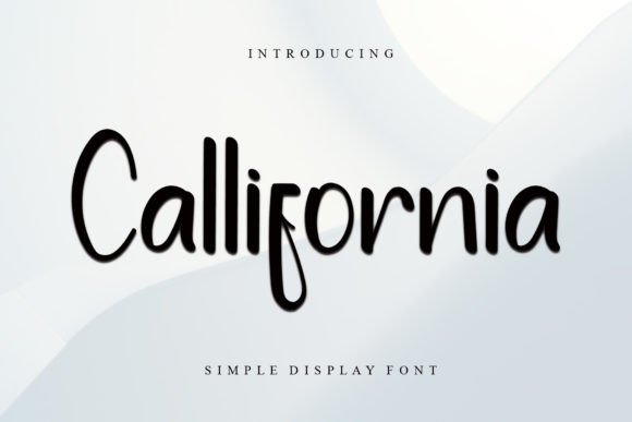 Callifornia Font Digital Font Download