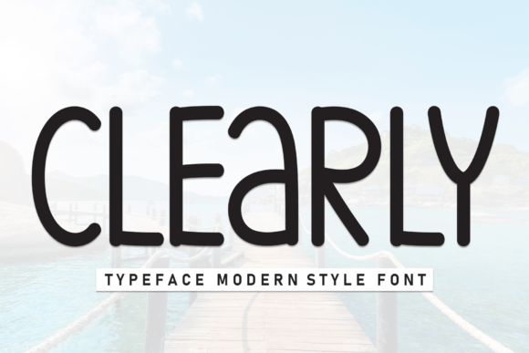 Clearly Font Digital Font Download